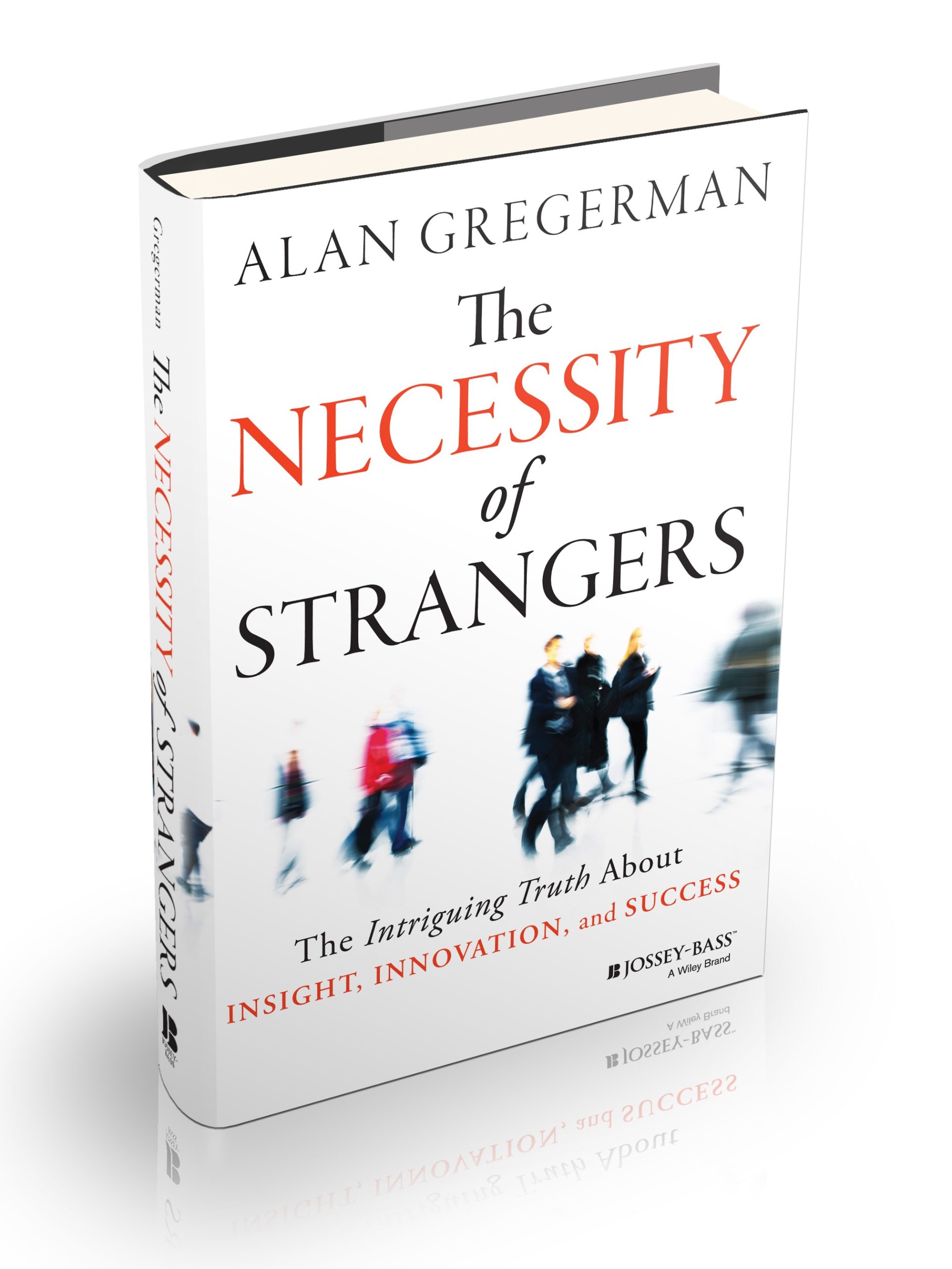 The Necessity Of Strangers